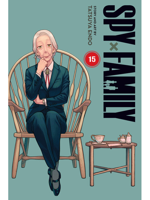 Title details for Spy x Family, Volume 15 by Tatsuya Endo - Wait list